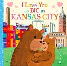 Load image into Gallery viewer, I love you as BIG as KANSAS CITY book
